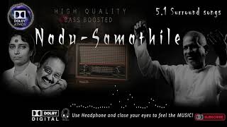 Nadu Samathile Samanthi Poo  51 Bass Boosted   High Quality 