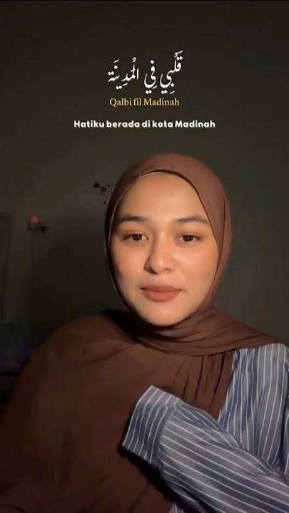 Qalbi Fil Madinah Lyrics Terjemahan
