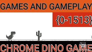 CHROME DINOSAUR GAME {0-1513} SCORE IN ONE CHANCE #INANDROID #25GAMEPLAY #GAMESANDGAMEPLAY screenshot 1