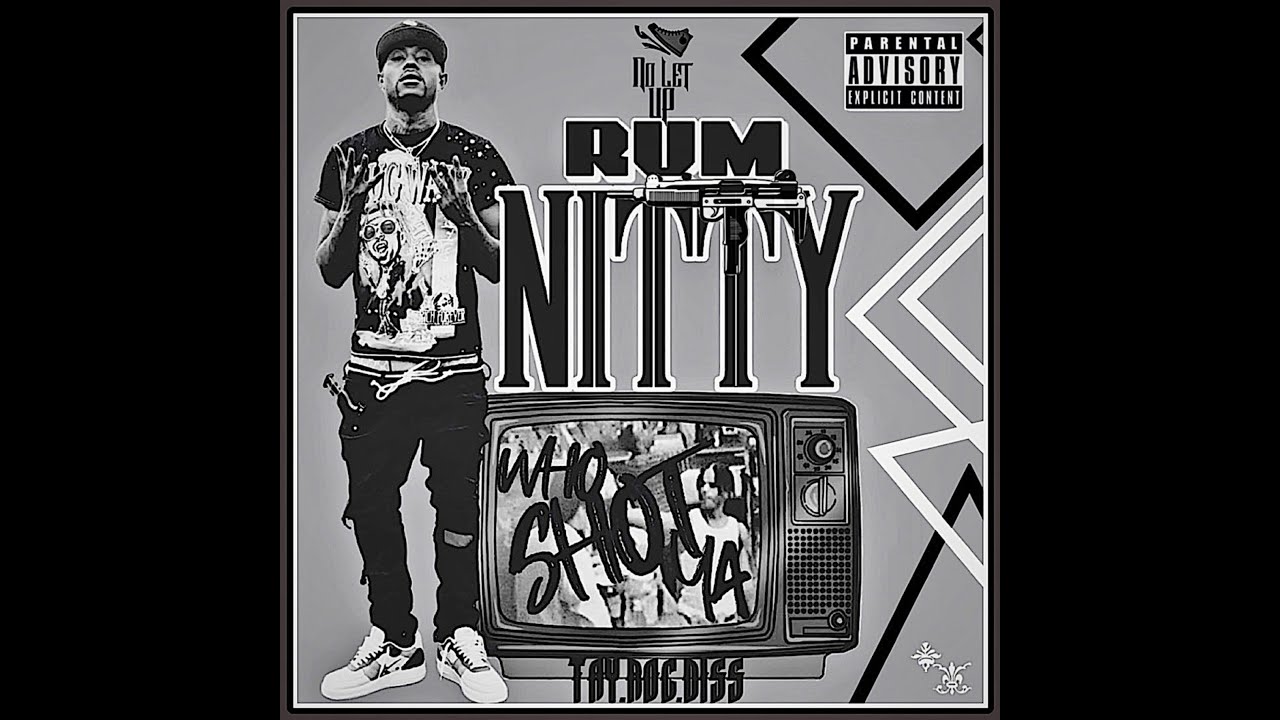 Watch Rum Nitty ''Who Shot Ya Freestyle'' Tay Roc Diss (2016) on YouTube Watch Rum Nitty ''Who Shot Ya Freestyle'' Tay Roc Diss (2016) on YouTube