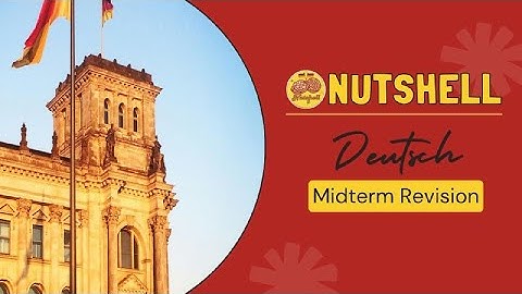 Nutshell German Midterm Revision | Grade 11 S1 STEM