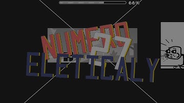 GD 2.1 - Numero 27 Eletoculy By NMTH20012 (Wow New Gamemodes)