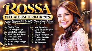 ROSSA FULL ALBUM HITS TERBAIK 2026 | Lagu Terpopuler & Hits Sepanjang Masa