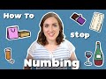 How to stop numbing  repressing feelings emotions with busyness alcohol drugs sugar or worrying