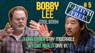 [RE-UPLOAD] Bobby Lee, Can You Go Beyond the Comedy? | Ep 5 | Soul Boom