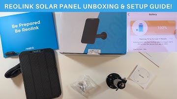 Reolink Solar Panel Unboxing And Setup!