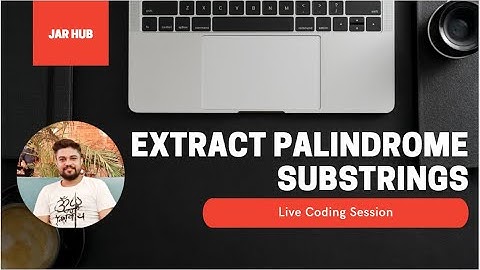 Extract Palindrome Substrings from String