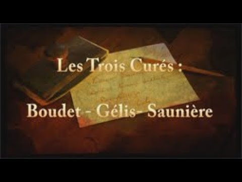 08-Les Trois Curés- Bérenger Saunière - Antoine Gélis - Henri Boudet