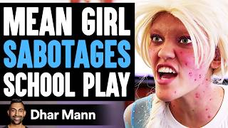 MEAN GIRL Sabotages SCHOOL PLAY, She Instantly Regrets It | Dhar Mann screenshot 3