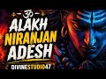 ALAKH NIRANJAN ADESH | Powerful Shiv Bhajan 2026 | Adesh Song | DivineStudio47