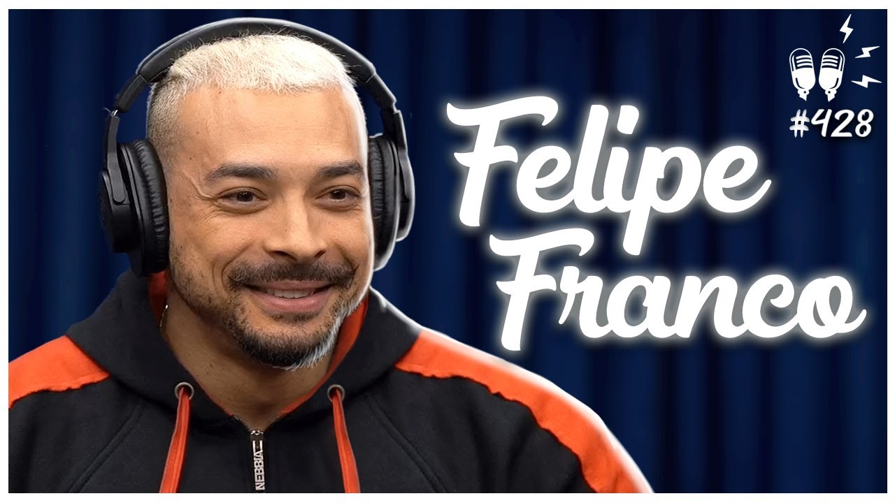 FELIPE FRANCO – Flow Podcast #428