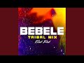 Bebele tribal mix