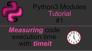 Time your code with timeit - Python3 modules #1