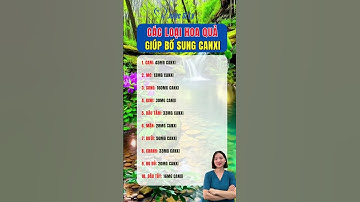 Các loại hoa quả giúp bổ sung canxi #duocsily #dsly #chamsocsuckhoe