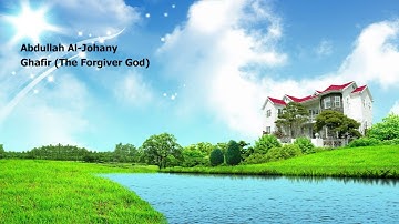 Abdullah Al Johany   040 Surah Ghafir The Forgiver God  عبدالله الجهني   سورة  غافر