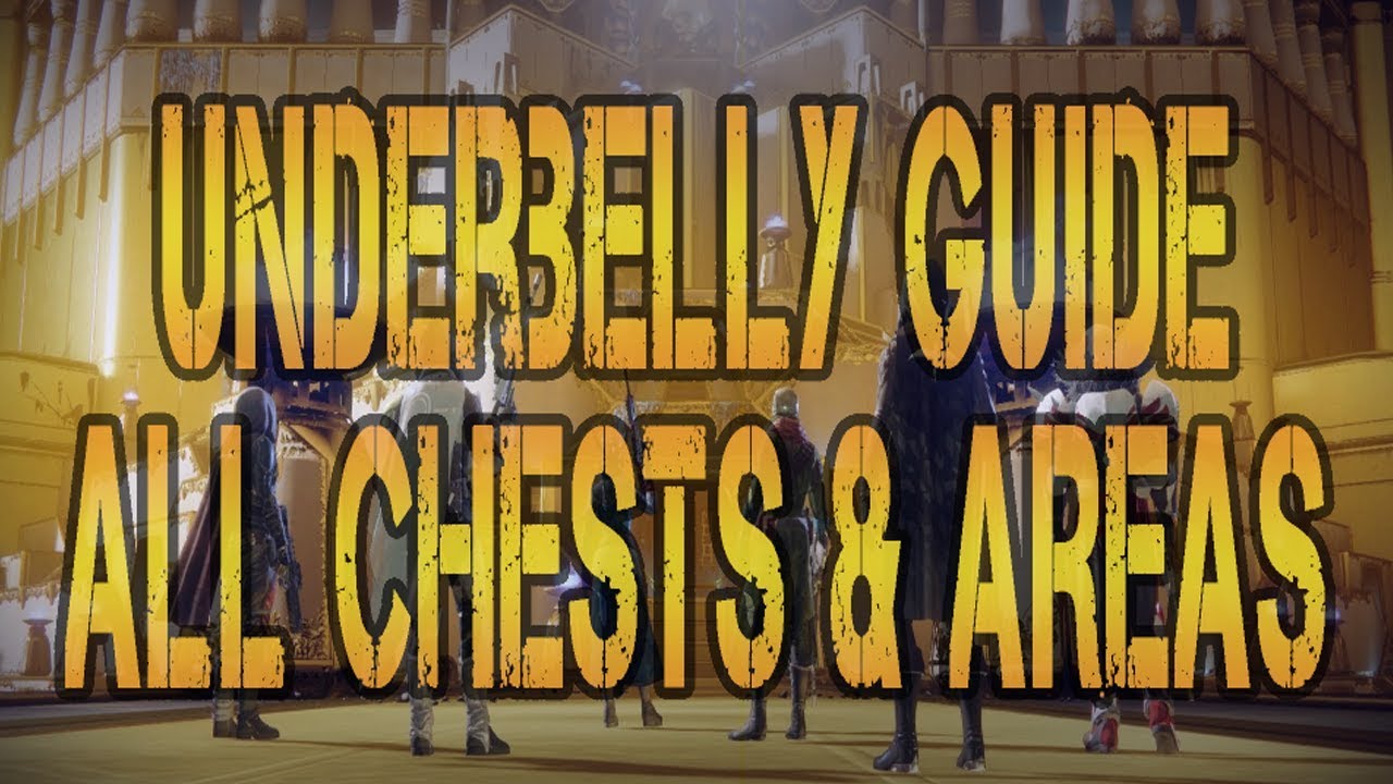 Destiny 2 - Underbelly Guide, All Chests&Areas Locations