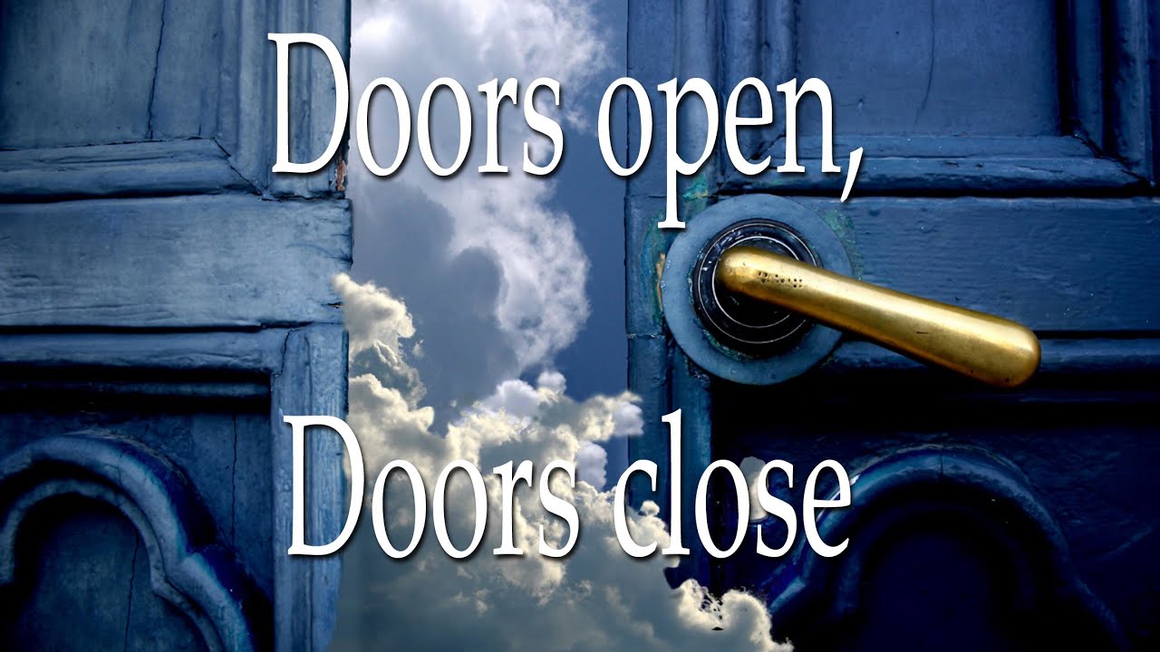 Doors Open, Doors Close - YouTube