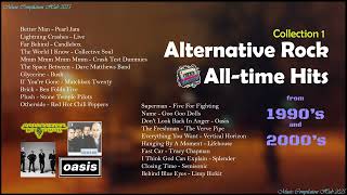 Alternative Rock All-time Hits 1 (90's and 00's)  |  Five For Fighting, Oasis, Pearl Jam...