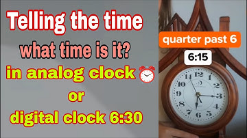 Telling the time || tell the time in English || Tell time in analog and digital clock ⏰