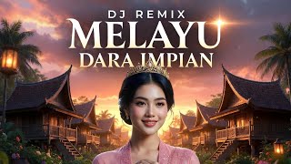 dara Impian  Dj Remix Melayu