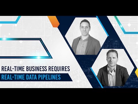 Real-time Business Requires Real-time Data Pipelines