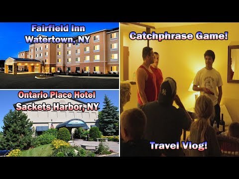 Travel Vlog: Watertown NY and Sackets Harbor NY INCLUDING Catchphrase Game!