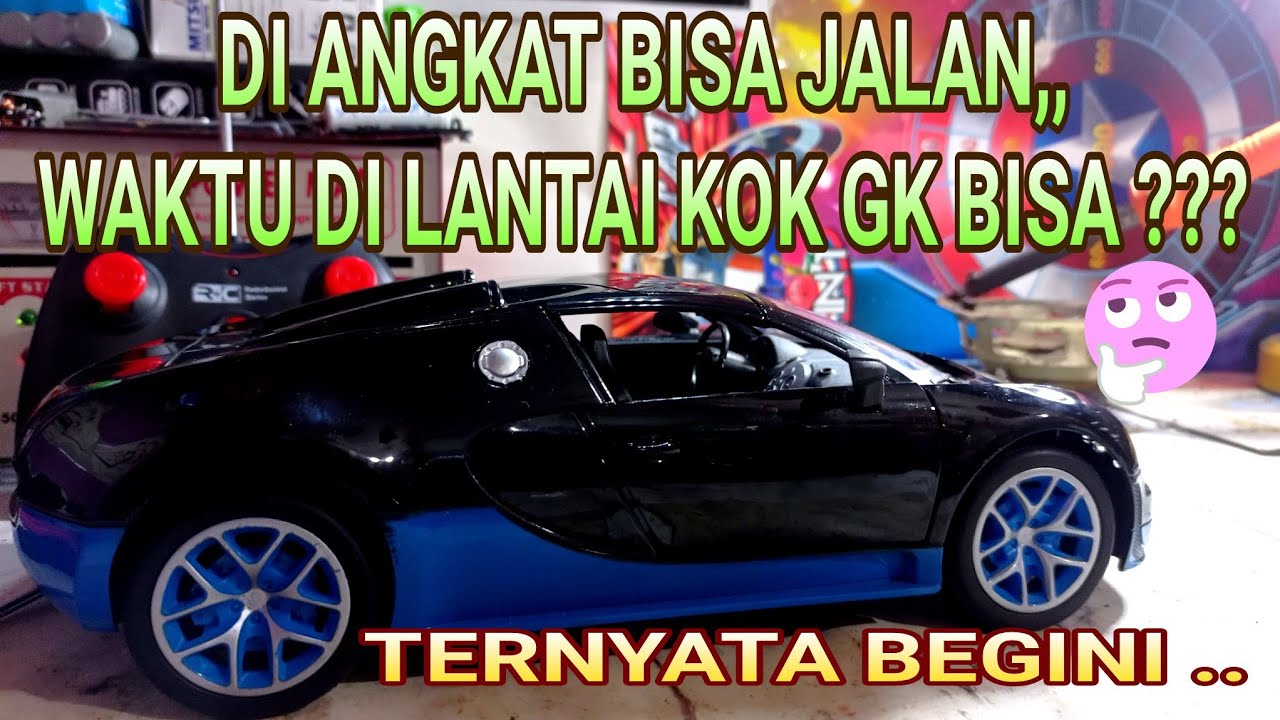 Cara Memperbaiki Mobil Rc Yang Tidak Bisa Jalan