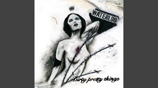 Video thumbnail of "Dirty Pretty Things - The Enemy"