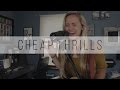 Cheap Thrills | Sia (loop cover)