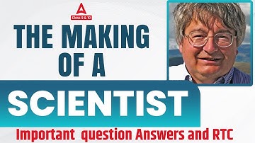 The Making Of a Scientist | Class 10 English | Important Question Answers Board 2023
