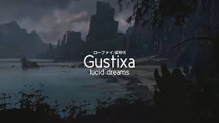 lucid dreams (Gustixa ft. Vict Molina)