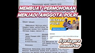 Membuat Permohonan Menjadi Anggota Polri | Penerimaan Bintara Polri Gelombang II Tahun Anggaran 2024