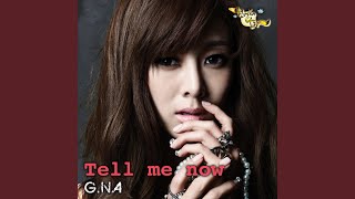 Download lagu Tell Me Now (Tell Me Now)