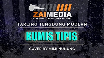 TARLING TENGDUNG " KUMIS TIPIS " Zaimedia Live Music (Cover) By Mimi Nunung