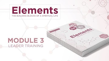 Elements Module 3 Leader Training