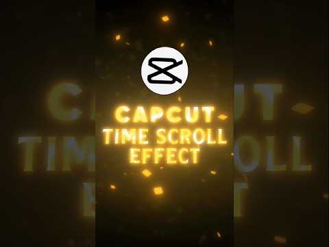 Capcut Time Scroll
