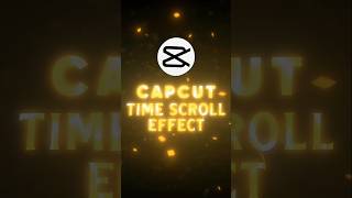 Capcut Time Scroll Effect💀🔥!! #edit #shorts