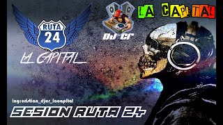 DJ CR SESIÓN RUTA 24