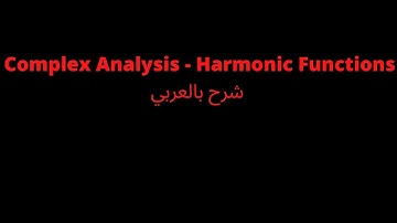 Complex Analysis - Harmonic Functions