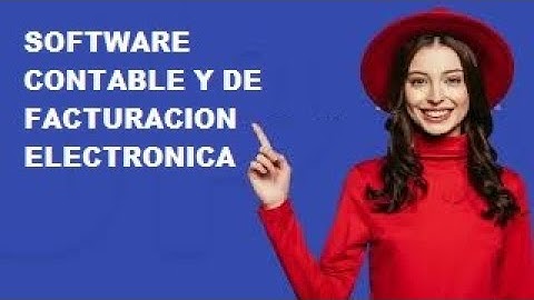 Software Contable y de Facturación Electrónica