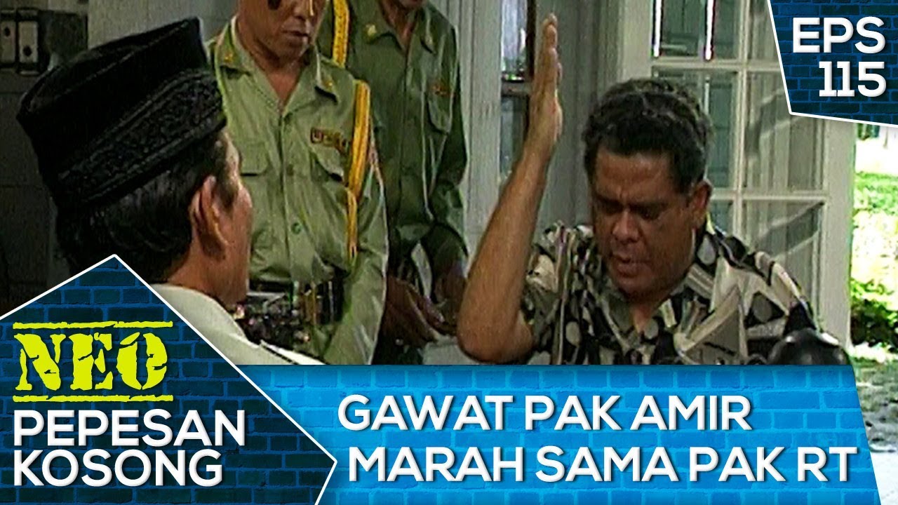 GAWAT Pak Amir Marah Sama Pak RT – Neo Pepesan Kosong Eps 115