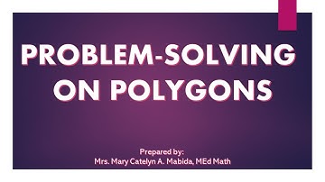PROBLEM-SOLVING ON POLYGONS| CO PRERECORDED LESSON|MATH 7 Q3 M6 L2