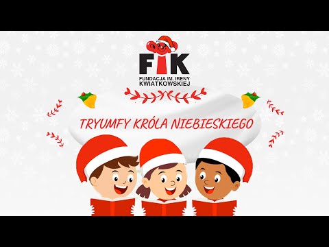 FIK Kolęda Kolęda - Tryumfy Króla Niebieskiego - Dorota Miśkiewicz