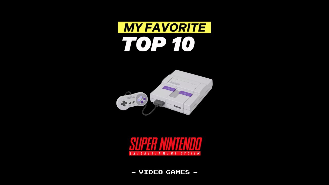Top 10 Super Nintendo (SNES) Video Games
