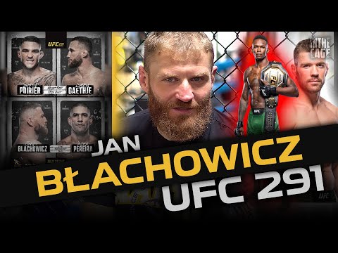 Jan BŁACHOWICZ przed UFC 291 | Brak "Złotego" | Sparingi z Oleksiejczukiem | Dricus vs Adesanya