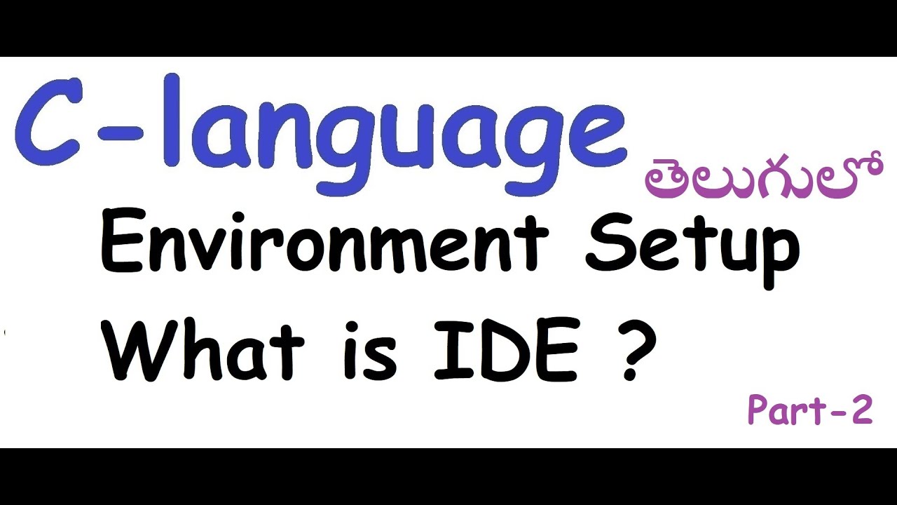 c language environment set up with code blocks in telugu 2 - YouTube