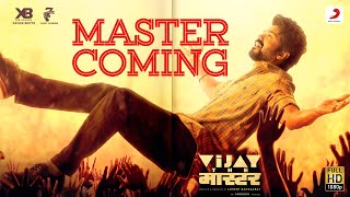 Master Coming - Vijay the Master | Anirudh Ravichander | Raqueeb Alam