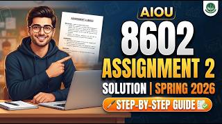 AIOU 8602 Assignment 2 Solution Spring 2026 | Step-by-Step Guide