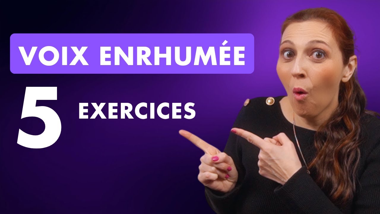 Voix enrhumée ou fatiguée? 5 exercices simples qui soulagent (SOVT exercices)