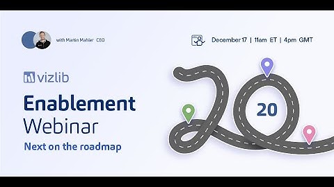 Vizlib December Enablement Webinar for Qlik Sense